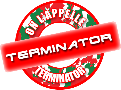 On l'appelle Terminator